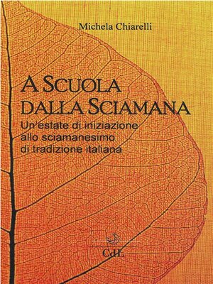 cover image of A Scuola dalla Sciamana